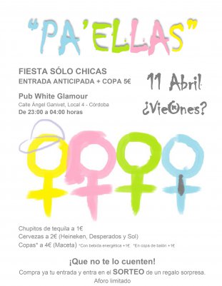 Fiesta "Pa'Ellas" - 11 de abril - White Glamour