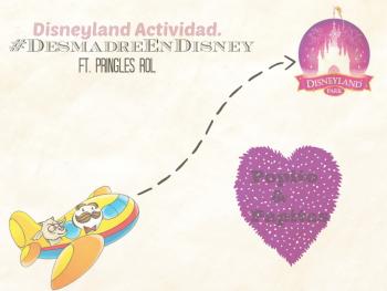 #DesmadreEnDisney