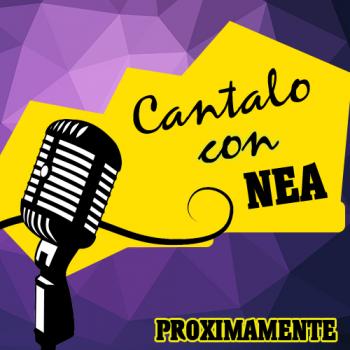 #CantaloConNEA